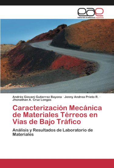 Caracterización Mecánica de Materiales Térreos en Vías de Bajo Tráfico