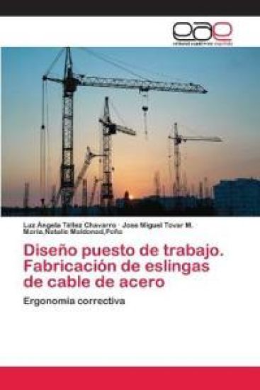 Diseño puesto de trabajo. Fabricación de eslingas de cable de acero
