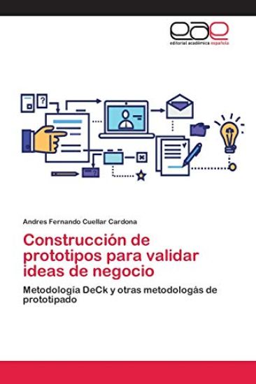 Construcción de prototipos para validar ideas de negocio