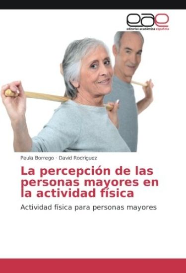 La percepción de las personas mayores en la actividad física