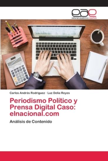 Periodismo Político y Prensa Digital Caso