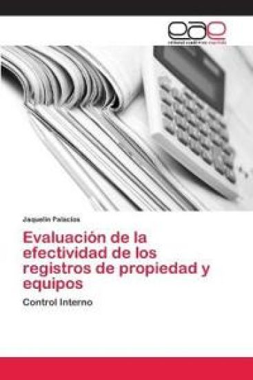 Evaluación de la efectividad de los registros de propiedad y equipos