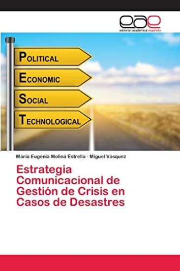Estrategia Comunicacional de Gestión de Crisis en Casos de Desastres