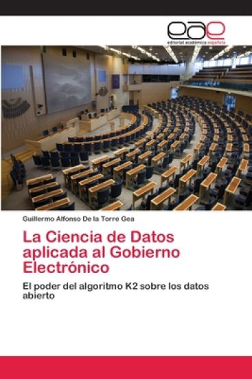 La Ciencia de Datos aplicada al Gobierno Electrónico