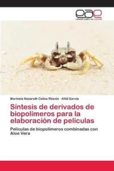 Síntesis de derivados de biopolímeros para la elaboración de películas