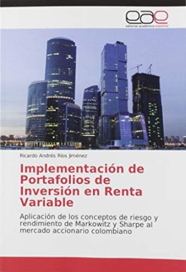 Implementación de Portafolios de Inversión en Renta Variable