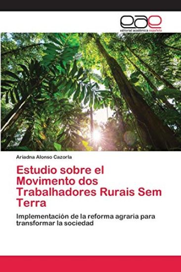 Estudio sobre el Movimento dos Trabalhadores Rurais Sem Terra