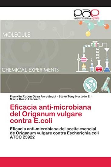 Eficacia anti-microbiana del Origanum vulgare contra E.coli