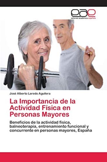 La Importancia de la Actividad Física en Personas Mayores