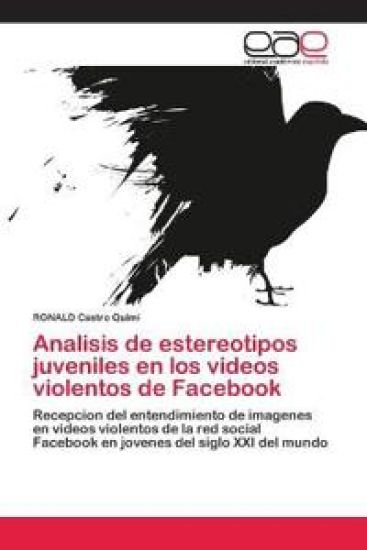 Analisis de estereotipos juveniles en los videos violentos de Facebook