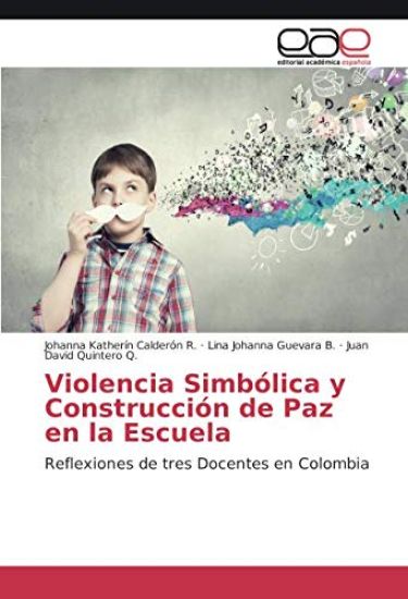Violencia Simbólica y Construcción de Paz en la Escuela