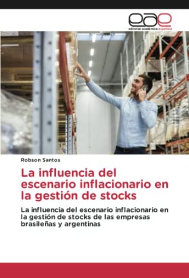 La influencia del escenario inflacionario en la gestión de stocks