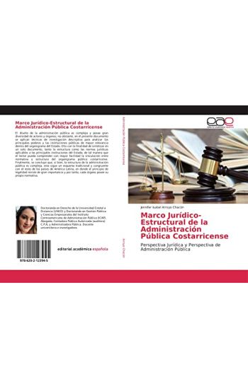 Marco Jurídico-Estructural de la Administración Pública Costarricense