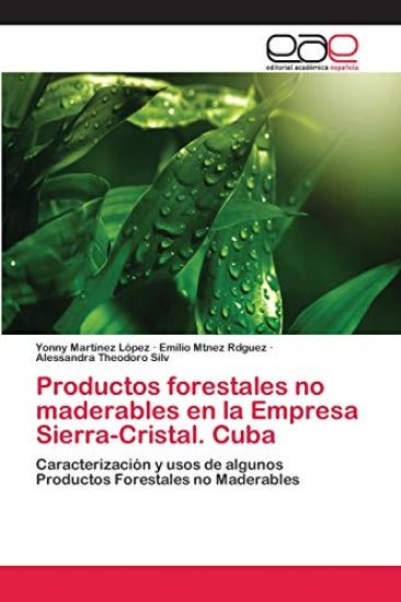Productos forestales no maderables en la Empresa Sierra-Cristal. Cuba
