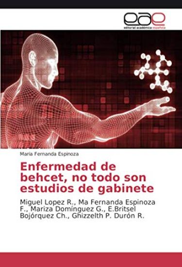 Enfermedad de behcet, no todo son estudios de gabinete