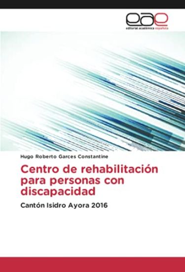 Centro de rehabilitación para personas con discapacidad