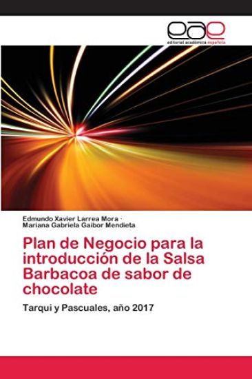 Plan de Negocio para la introducción de la Salsa Barbacoa de sabor de chocolate