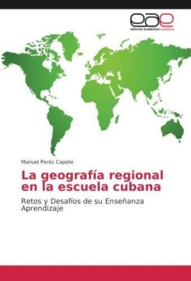 La geografía regional en la escuela cubana