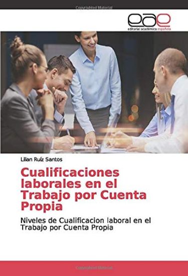 Cualificaciones laborales en el Trabajo por Cuenta Propia