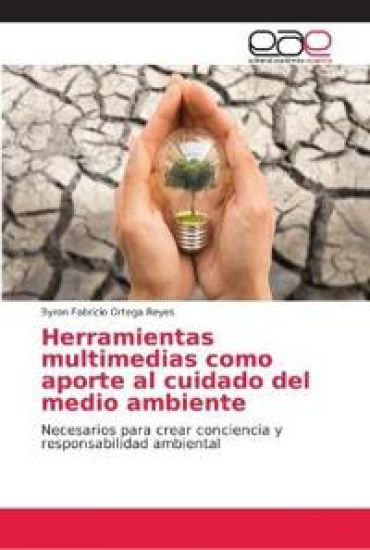 Herramientas multimedias como aporte al cuidado del medio ambiente