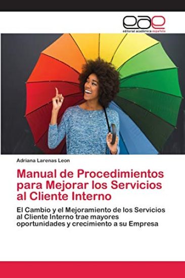 Manual de Procedimientos para Mejorar los Servicios al Cliente Interno