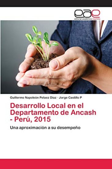 Desarrollo Local en el Departamento de Ancash - Perú, 2015