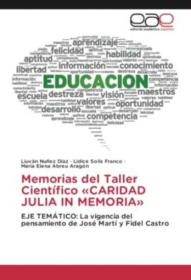 Memorias del Taller Científico «CARIDAD JULIA IN MEMORIA»