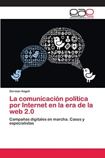 La comunicación política por Internet en la era de la web 2.0
