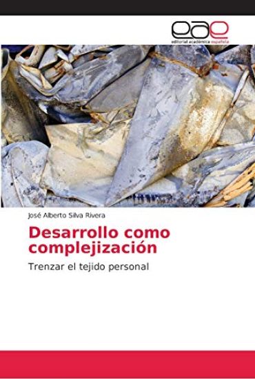 Desarrollo como complejización