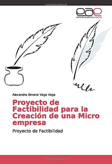 Proyecto de Factibilidad para la Creación de una Micro empresa
