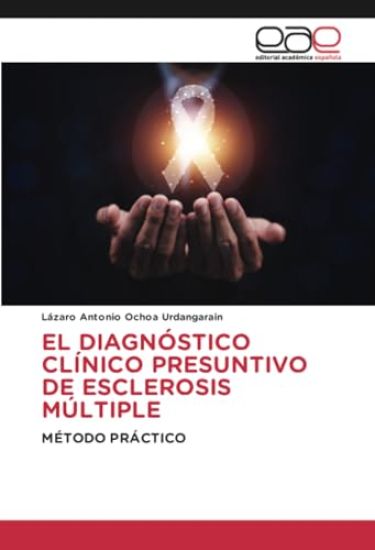 El Diagn?stico Cl?nico Presuntivo de Esclerosis M?ltiple
