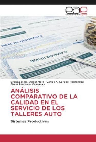 An?lisis Comparativo de la Calidad En El Servicio de Los Talleres Auto