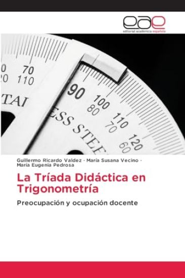 La Tríada Didáctica en Trigonometría
