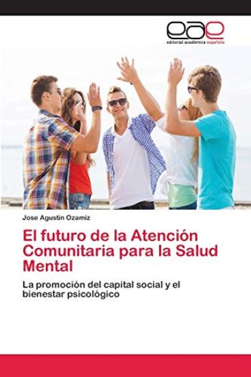 El futuro de la Atención Comunitaria para la Salud Mental