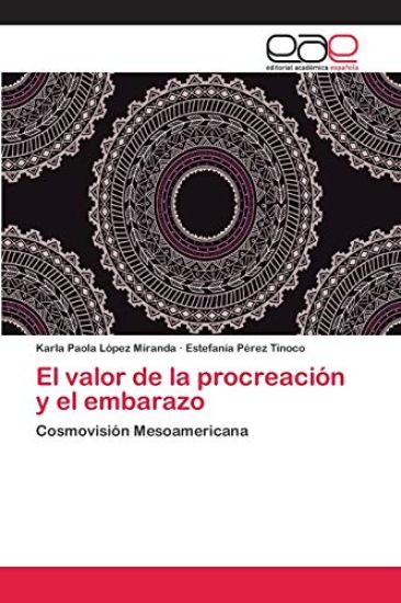 El valor de la procreación y el embarazo