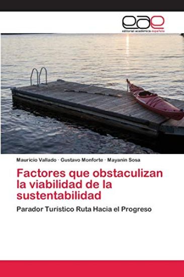 Factores que obstaculizan la viabilidad de la sustentabilidad