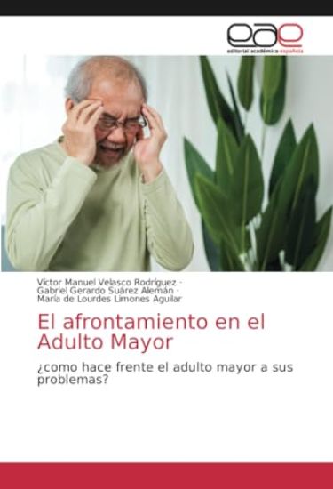 El afrontamiento en el Adulto Mayor