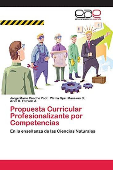Propuesta Curricular Profesionalizante por Competencias