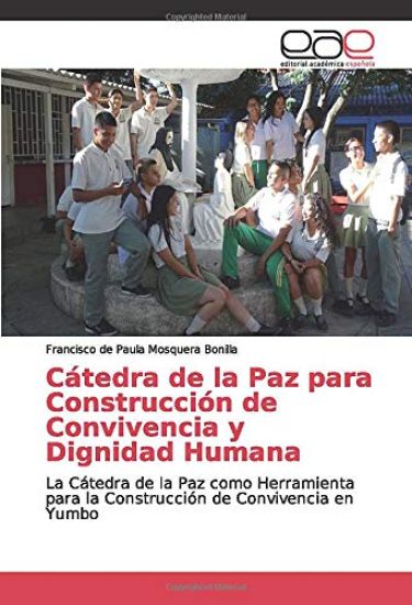 Cátedra de la Paz para Construcción de Convivencia y Dignidad Humana