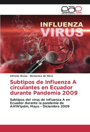 Subtipos de Influenza A circulantes en Ecuador durante Pandemia 2009