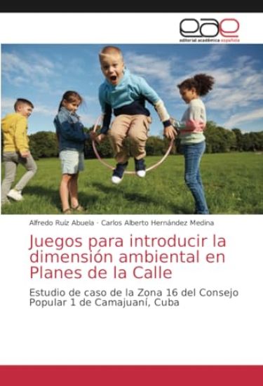 Juegos para introducir la dimensión ambiental en Planes de la Calle