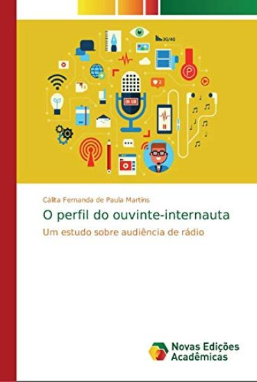 O perfil do ouvinte-internauta