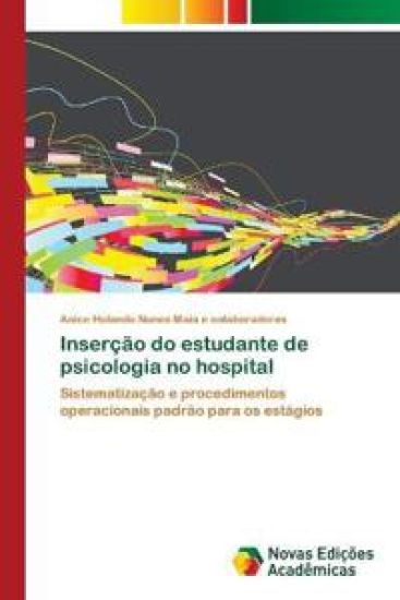 Inserção do estudante de psicologia no hospital