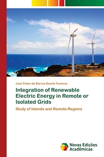 Integration of Renewable Electric Energy in Remote or Isolated Grids