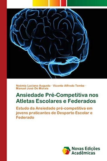 Ansiedade Pré-Competitiva nos Atletas Escolares e Federados