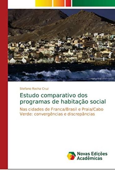 Estudo comparativo dos programas de habitação social