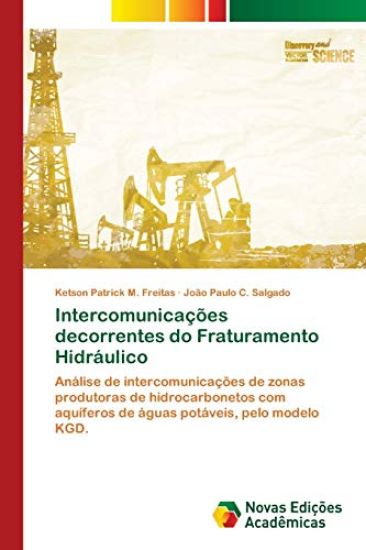 Intercomunicações decorrentes do Fraturamento Hidráulico
