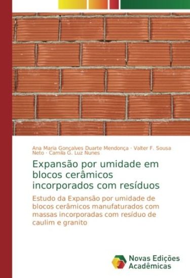 Expansão por umidade em blocos cerâmicos incorporados com resíduos