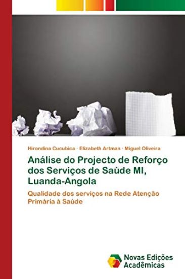 Análise do Projecto de Reforço dos Serviços de Saúde MI, Luanda-Angola