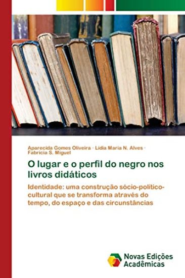 O lugar e o perfil do negro nos livros didáticos